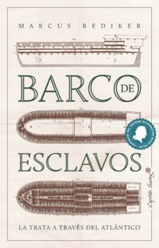 BARCO DE ESCLAVOS. LA TRATA A TRAVES DEL ATLANTICO1
