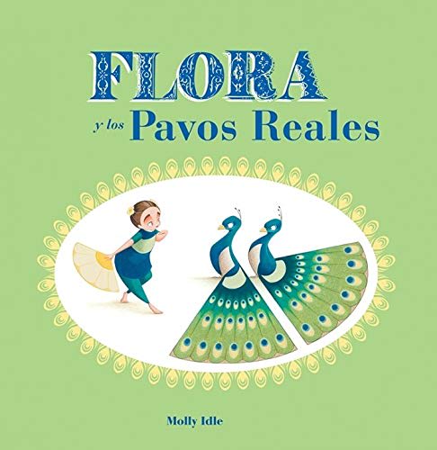 FLORA Y LOS PAVOS REALES1