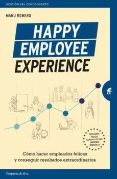 HAPPY EMPLOYEE EXPERIENCE1