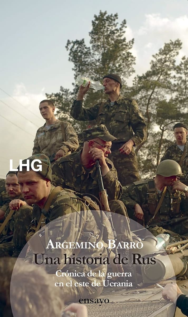 UNA HISTORIA DE RUS CRONICA DE LA  LA GUERRA EN EL ESTE DE UCRANIA1