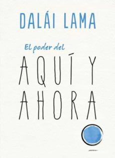 EL PODER DEL AQUI Y AHORA1