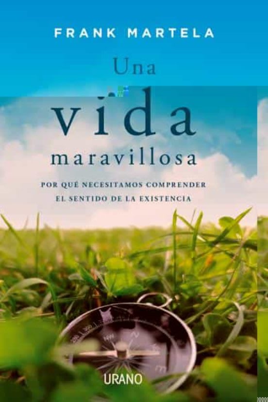 UNA VIDA MARAVILLOSA: POR QUE NECESITAMO1