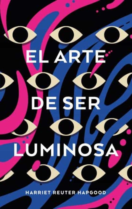EL ARTE DE SER LUMINOSA1