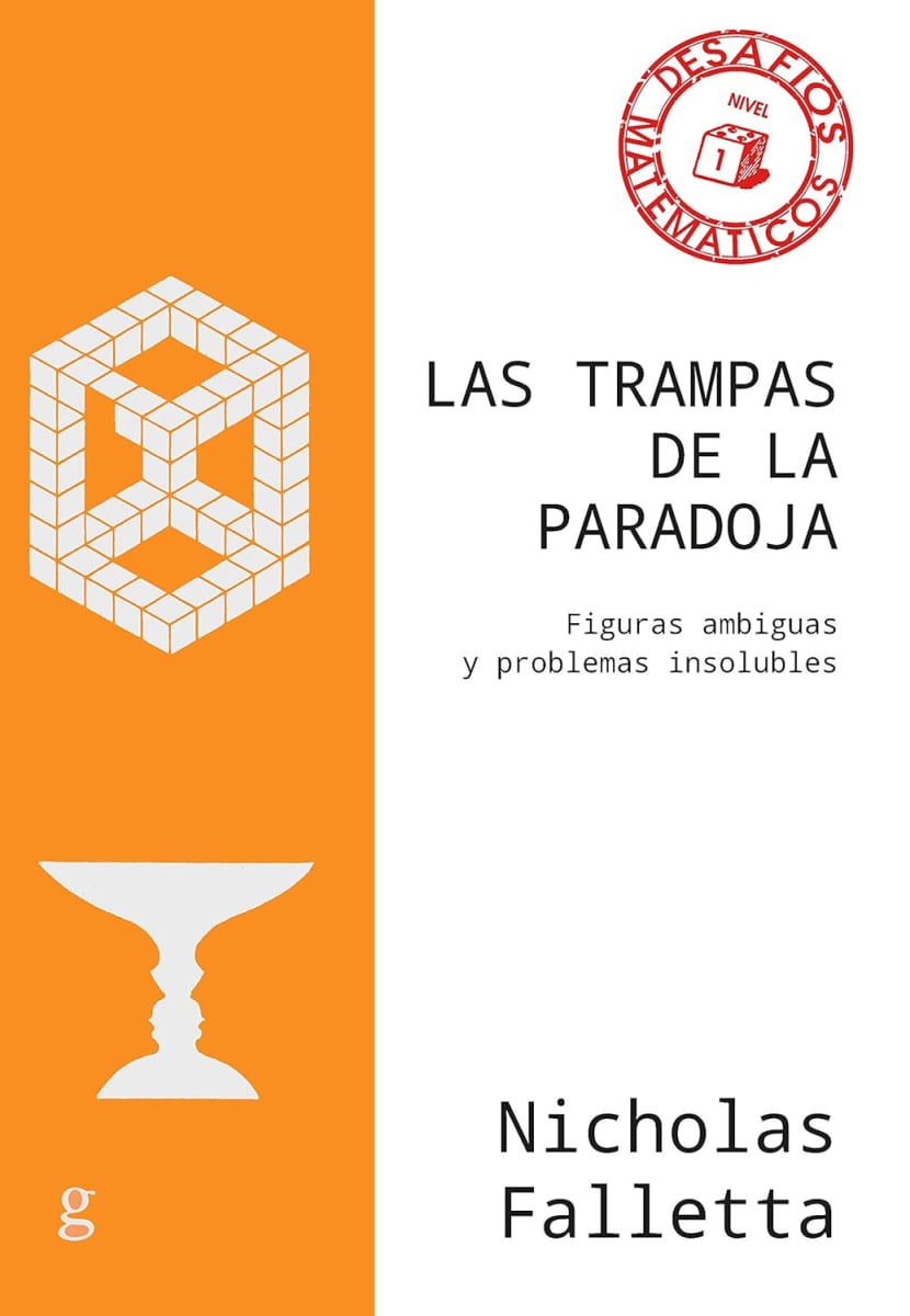 LAS TRAMPAS DE LA PARADOJA. FIGURAS AMBIGUAS Y PROBLEMAS INSOLUBLES1