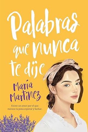 PALABRAS QUE NUNCA TE DIJE1