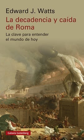 LA DECADENCIA Y CAIDA DE ROMA1