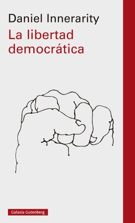 LA LIBERTAD DE LA DEMOCRACIA1