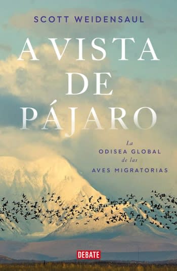 A VISTA DE PAJARO LA ODISEA GLOBAL DE LAS AVES MIGRATORIAS1