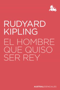 EL HOMBRE QUE QUISO SER REY1