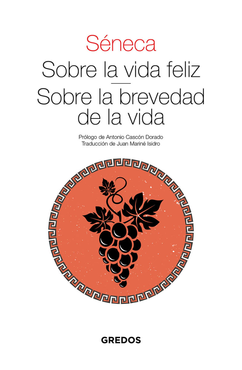 SOBRE LA VIDA FELIZ. SOBRE LA BREVEDAD DE LA VIDA1
