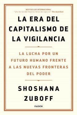 LA ERA DEL CAPITALISMO DE LA VIGILANCIA1