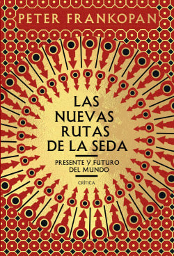 LAS NUEVAS RUTAS DE LA SEDA1