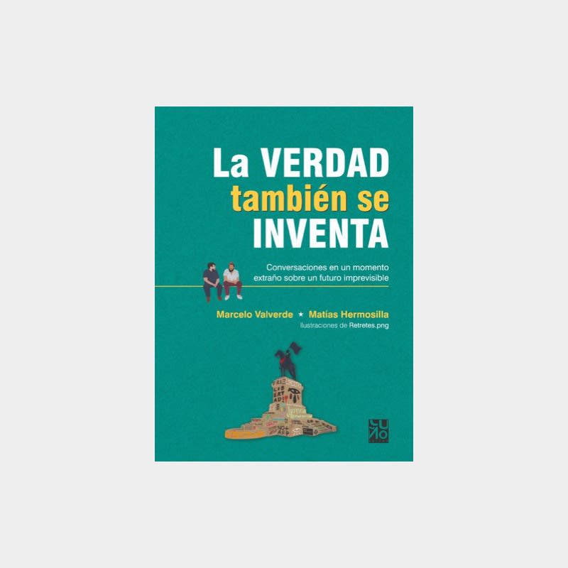 LA VERDAD TAMBIEN SE INVENTA1