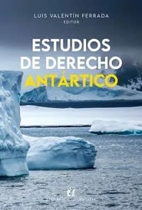 ESTUDIO DE DERECHO ANTARTICO1