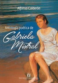 ANTOLOGIA POETICA DE GABRIELA MISTRAL1