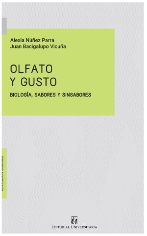 OLFATO Y GUSTO. BIOLOGIA, SABORES Y SINSABORES1