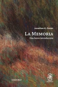 LA MEMORIA. UNA BREVE INTRODUCCION1