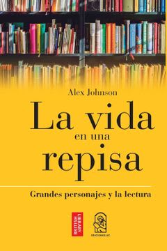 LA VIDA EN UNA REPISA. GRANDES PERSONAJE1