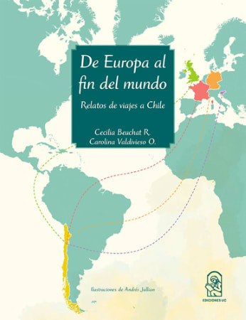 DE EUROPA AL FIN DEL MUNDO. RELATOS DE VIAJES A CHILE1