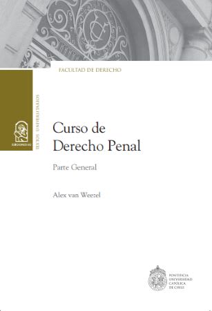 CURSO DE DERECHO PENAL. PARTE GENERAL1