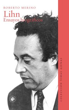 LIHN ENSAYOS BIOGRAFICOS1