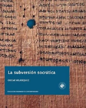 LA SUBVERSION SOCRATICA1