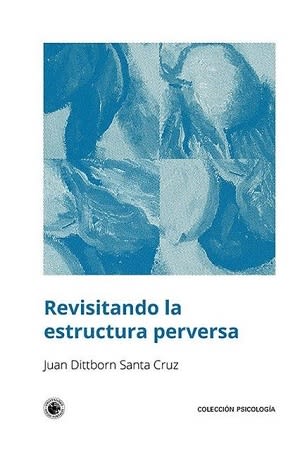 REVISITANDO LA ESTRUCTURA PERVERSA1