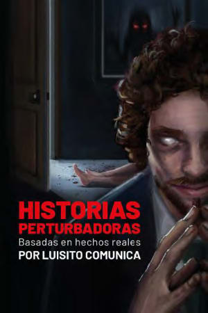 HISTORIAS PERTURBADORAS. BASADAS EN HECH1