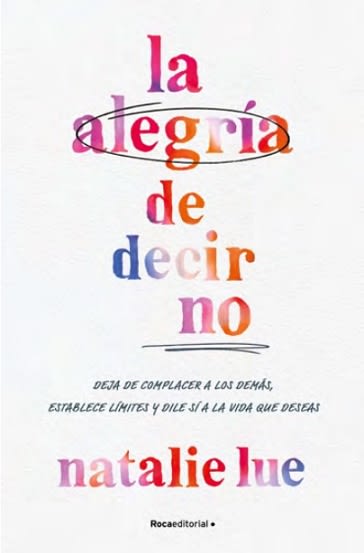 LA ALEGRIA DE DECIR NO1