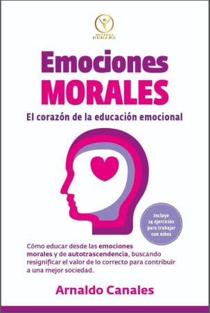 EMOCIONES MORALES. EL CORAZON DE LA EDUCACION EMOCIONAL1