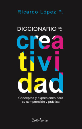 DICCIONARIO DE LA CREATIVIDAD1