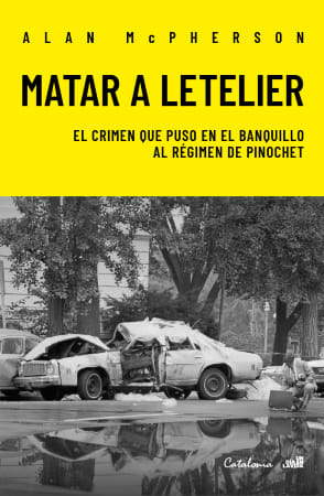MATAR A LETELIER EL CRIMEN QUE PUSO EN E1
