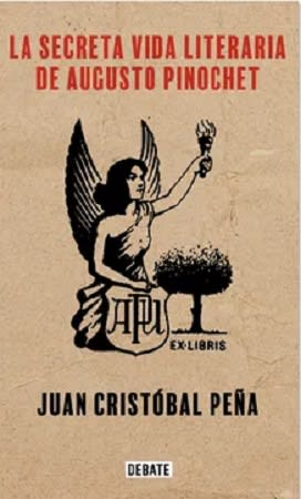 LA SECRETA VIDA LITERARIA DE PINOCHET1