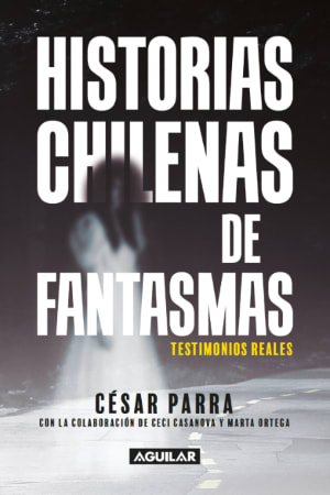 HISTORIAS CHILENAS DE FANTASMAS1