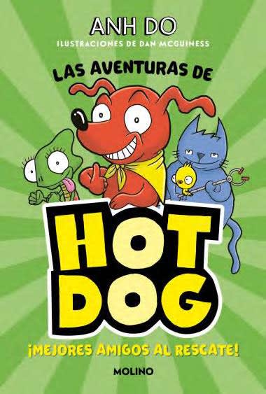 LAS AVENTURAS DE HOTDOG (MEJORES AMIGOS1