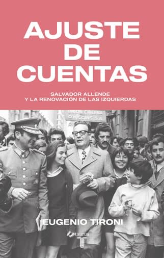 AJUSTE DE CUENTAS SALVADOR ALLENDE Y LA1