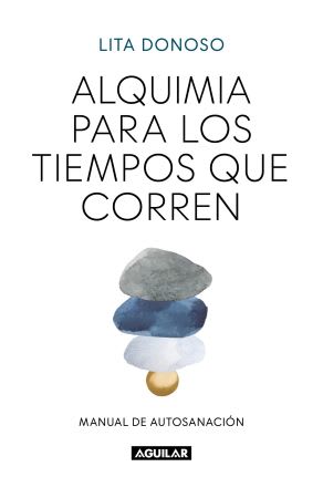 ALQUIMIA PARA LOS TIEMPOS QUE CORREN1