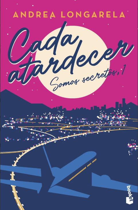 CADA ATARDECER (SOMOS SECRETOS 1)1