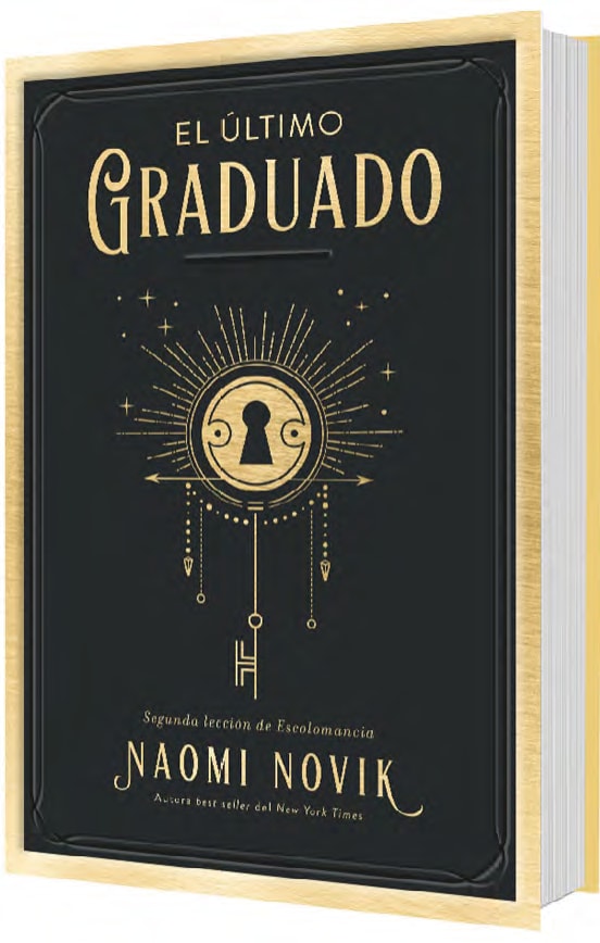 EL ULTIMO GRADUADO (SEGUNDA LECCION DE ESCOLOMANCIA)1