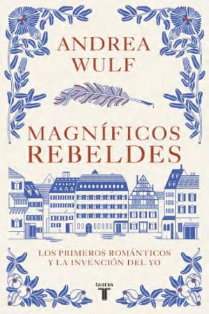 MAGNIFICOS REBELDES. LOS PRIMEROS ROMANT1