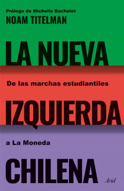 NUEVA IZQUIERDA CHILENA, LA. DE LAS MARC1