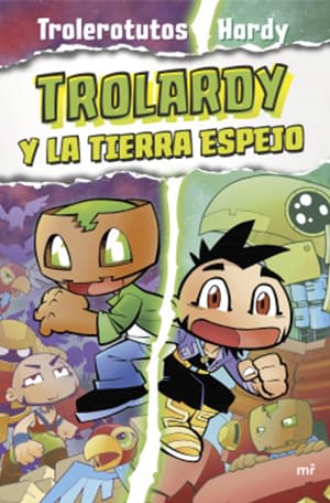 TROLARDY Y LA TIERRA ESPEJO1