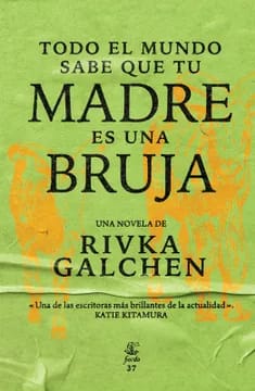 TODO EL MUNDO SABE QUE TU MADRE ES UNA BRUJA1