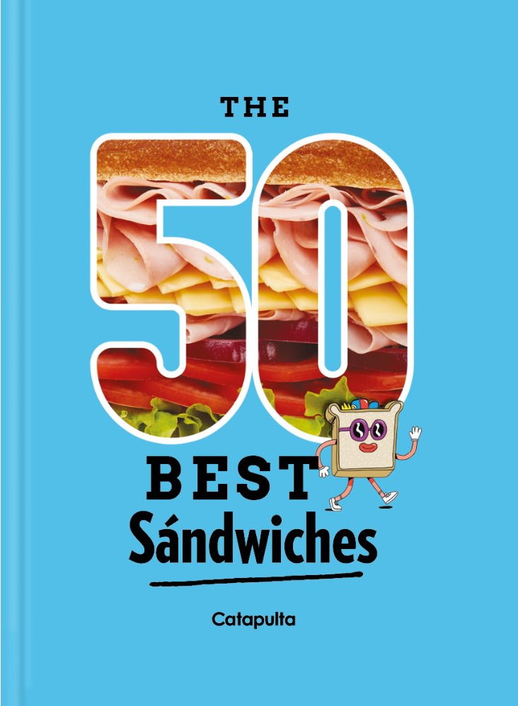 THE 50 BEST SANDWICHES1