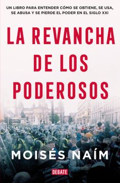 LA REVANCHA DE LOS PODEROSOS1
