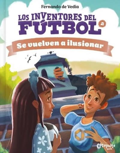 LOS INVENTORES DEL FUTBOL 2 SE VUELVEN A1