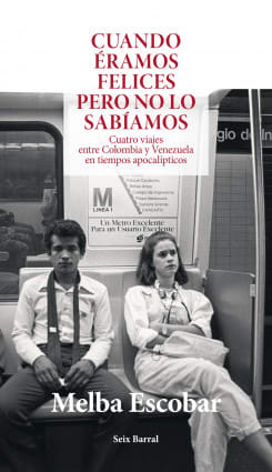 CUANDO ERAMOS FELICES PERO NO LO SABIAMO1