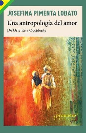 UNA ANTROPOLOGIA DEL AMOR1