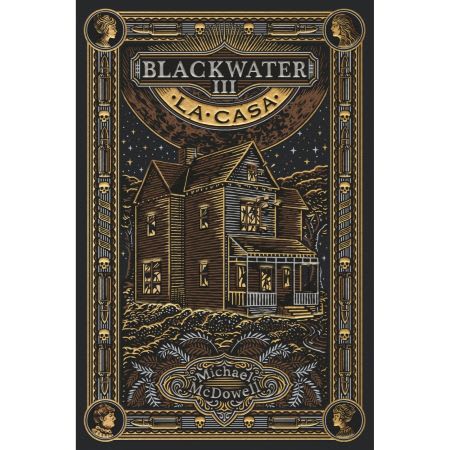 BLACKWATER / PARTE III: LA CASA1