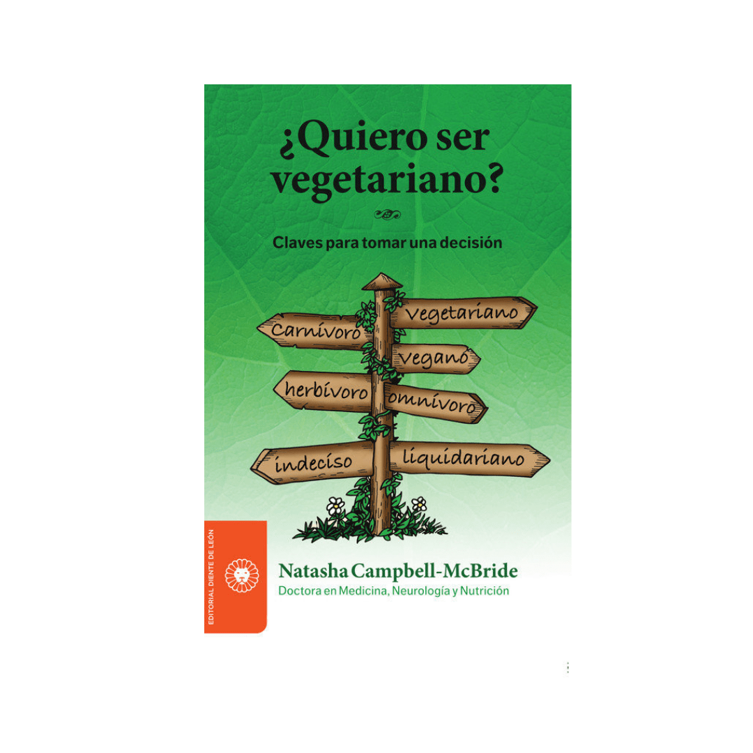 Libro ¿Quiero ser vegetariano? Claves para tomar una decisión1